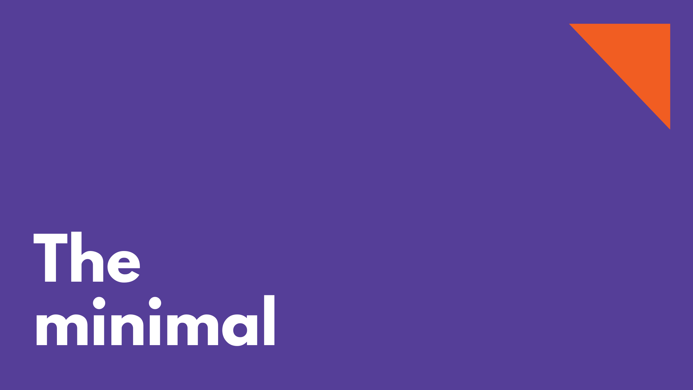 The minimal